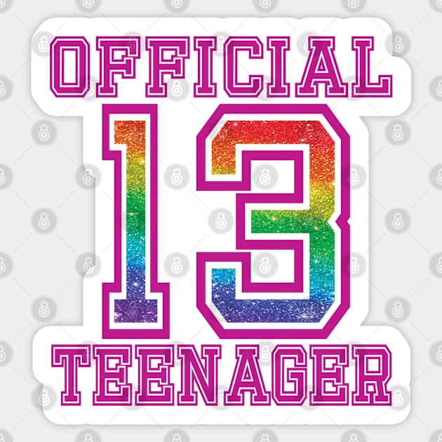 Official 13 Teenager - Pink & Rainbow Varsity Font, 13 Years Old Birthday Gift For Kids, Girls Sticker by Art Like Wow Designs